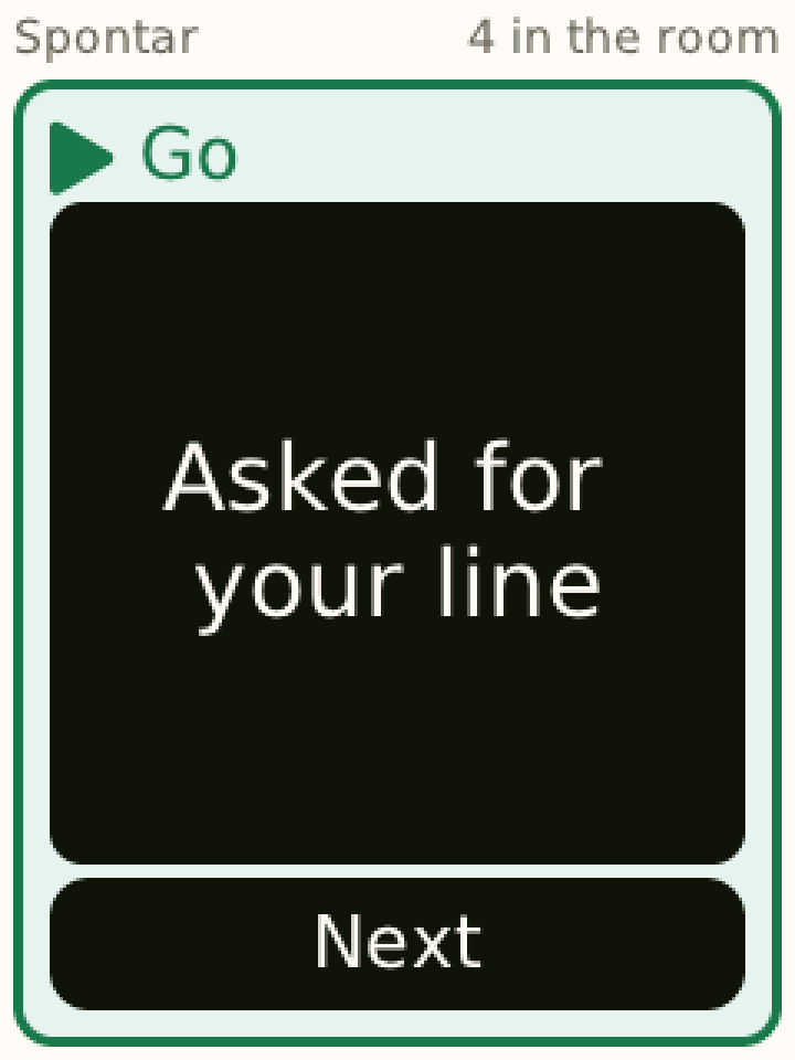A card on Go reading: Asked for your line.